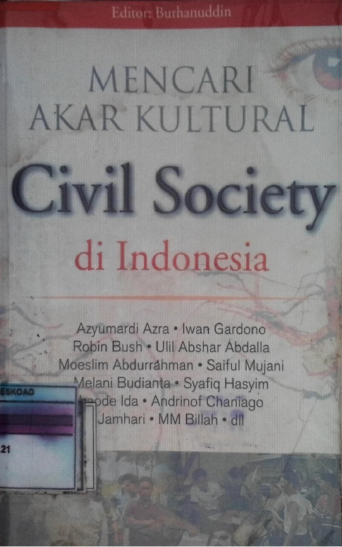 Mencari Akar Kultural Civil Society Di Indonesia